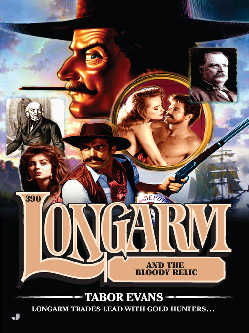 Title details for Longarm and the Bloody Relic by Tabor Evans - Available